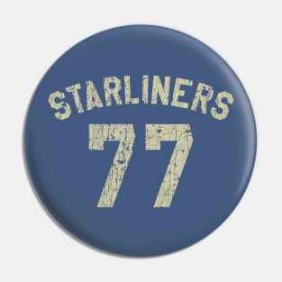 Starliners 77 Pin