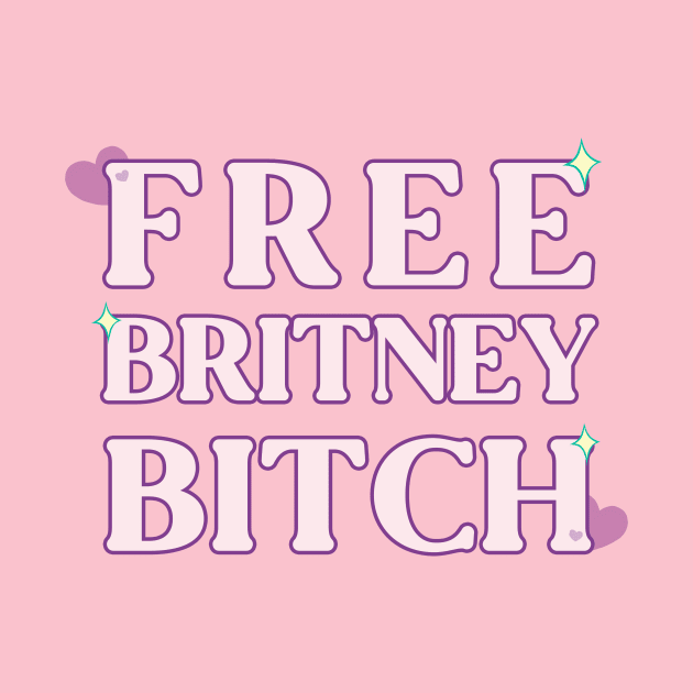 Free Britney Bitch Kawaii Pink Hearts Sparkle by xenotransplant