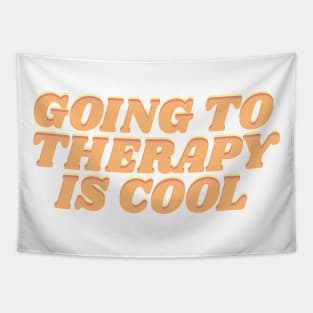 Going to therapy is cool Tapestry