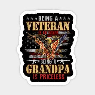 Being A Veteran is an Honor T-shirt Grandpa Is Priceless Magnet