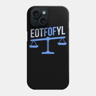 EOTFOFYL - End of turn fact or fiction you lose Phone Case