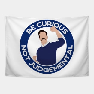 Be curious not judgemental 2 Tapestry