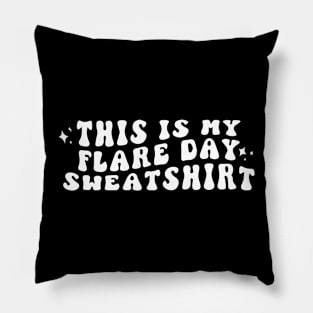 POTS Syndrome  - This Is My Flare Day Sweatshirt Groovy Pillow