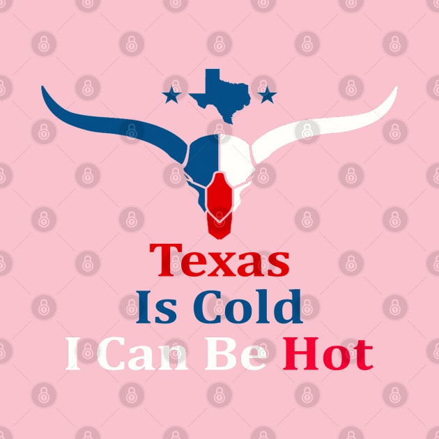 Texas Is Cold , I Can Be Hot - Funny by Casino Royal 