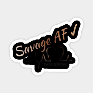 Savage AF Magnet