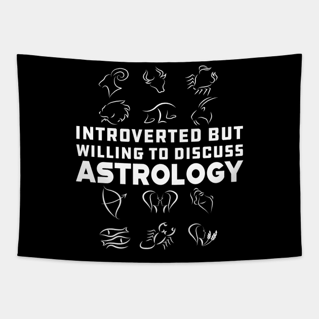 Astrology - Introverted but willing to discuss astrology Tapestry by KC Happy Shop