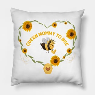 Queen Mommy to bee Pillow