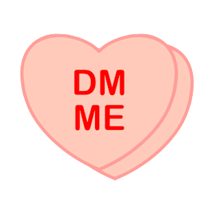 Conversation Heart: DM Me T-Shirt