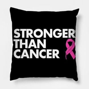 Stronger Than Cancer Breast Cancer Awareness Pillow