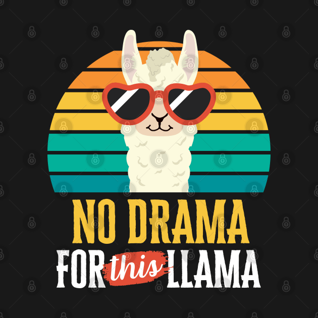 No Drama for This Llama Funny Vintage Sunset Animal Lover by DetourShirts