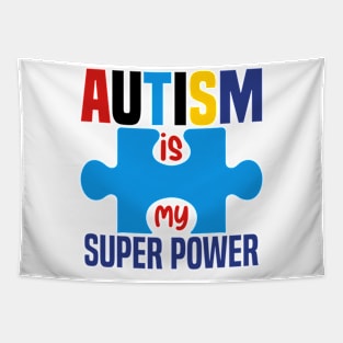 Autism is my super power Tapestry