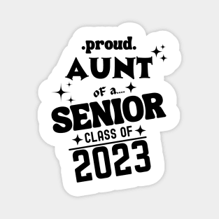 Proud Aunt of a Senior Class of 2023 Magnet