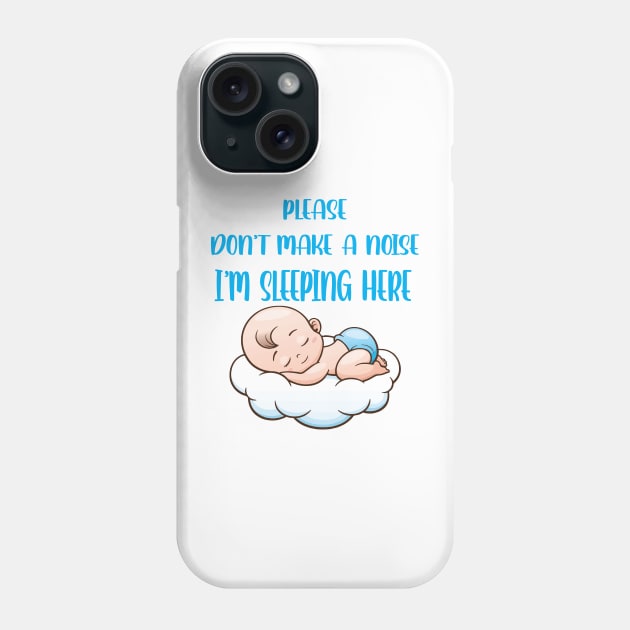 please don't make a noise i'm sleeping here T-Shirt Phone Case by l designs