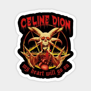Celine Dion - my heart will go on is Rock Magnet