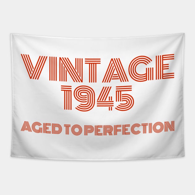 Vintage 1945 Aged to perfection Tapestry by MadebyTigger