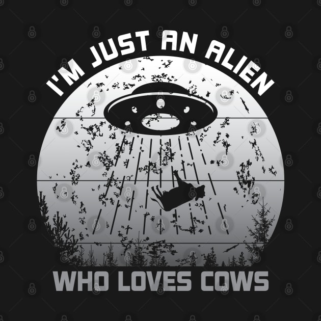 JUST AN ALIEN WHO LOVES COWS by Mclickster