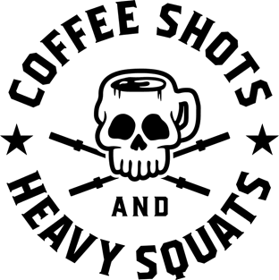 Coffee Shots And Heavy Squats v2 Magnet