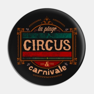 Circus vintage retro carnivale la plage Pin