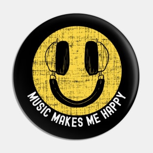 Music Makes Me Happy Pin