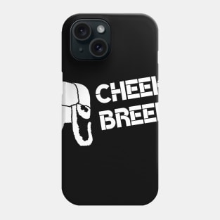 Cheeki Breeki! Phone Case