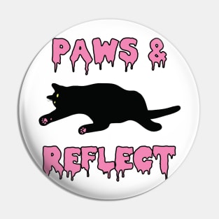 Paws & Reflect Cat Meditation Yoga Humor Mindfulness Pin