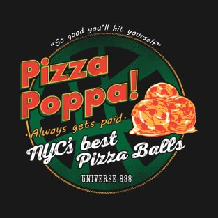 Pizza Poppa! T-Shirt