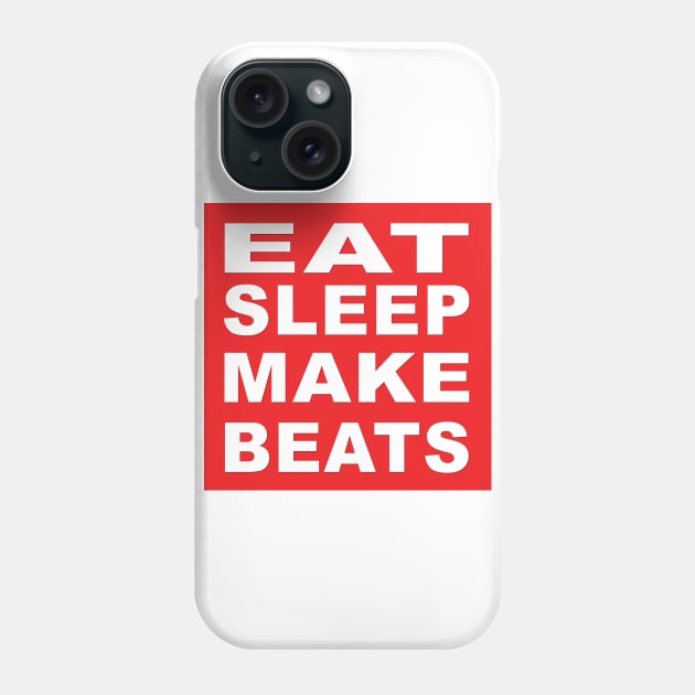 Eat Sleep Make Beats Phone Case by producerwear