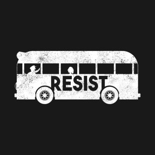 Rosa Bus Parks anti racism freedom Resist gift T-Shirt