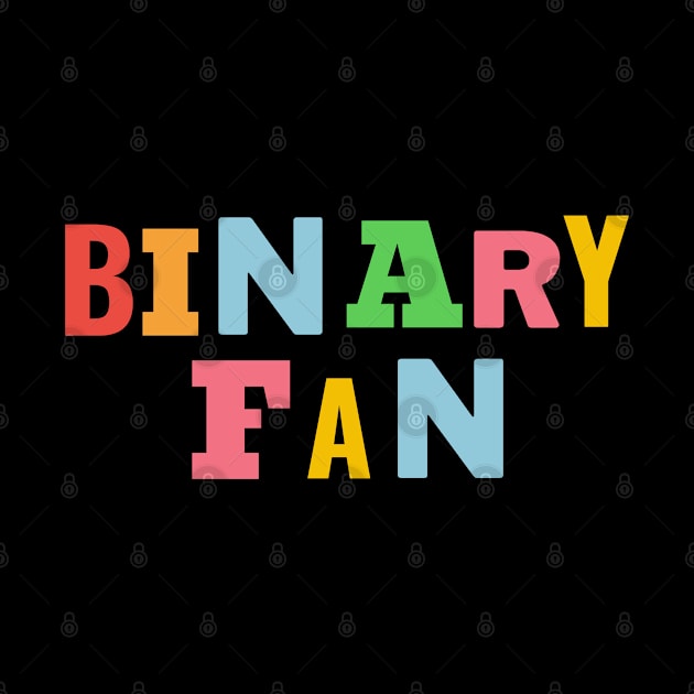 Binary Fan! by Trader Shirts