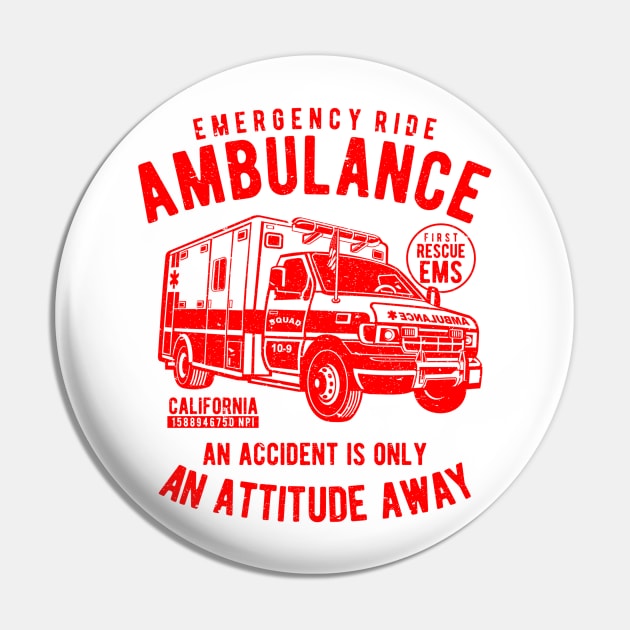 EMT Emergency Worker | Ambulance Attitude Pin by MrWatanabe