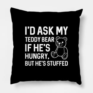 Hungry Teddy Bear Pillow