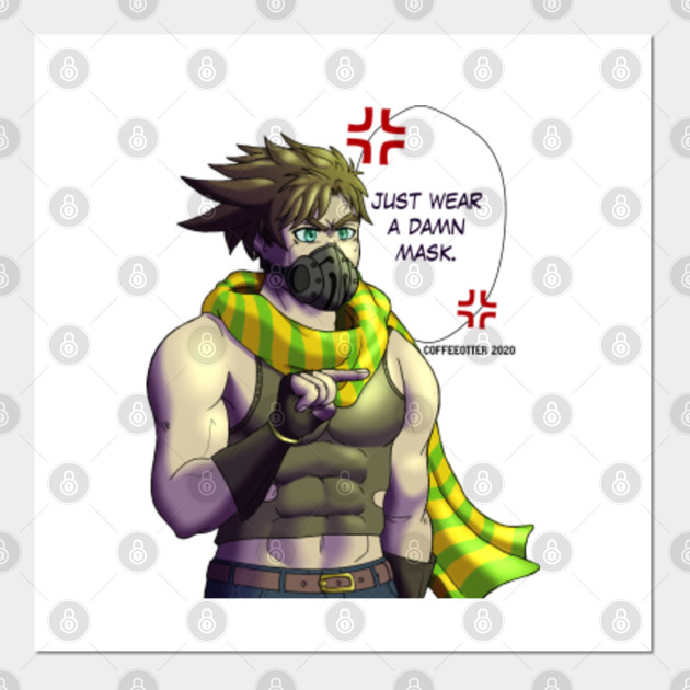 Jjba Joseph Joestar Wear A Mask Joseph Joestar Jojos Bizarre Adventure Posters And Art Prints Teepublic Jjba Joseph Joestar Wear A Mask Joseph Joestar Jojos Bizarre Adventure Posters And Art Prints Teepublic