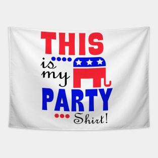 This Is My Republican Party shirt Tapestry