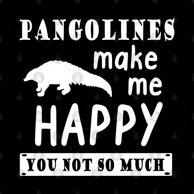 Pangolin Happy love respect pangolin by FindYourFavouriteDesign