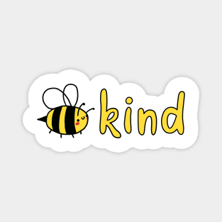 Bee kind Magnet