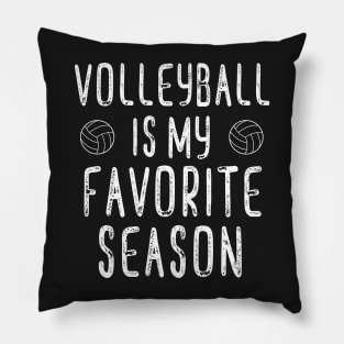 volleyball is my favorite season Pillow