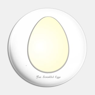 Two Scrambled Eggs - The EGG Pin