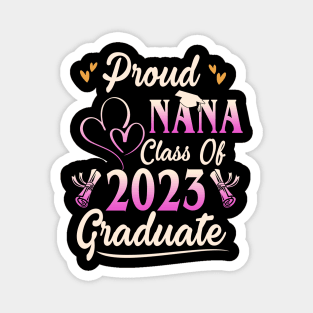 Proud nana class of 2023 graduate Magnet