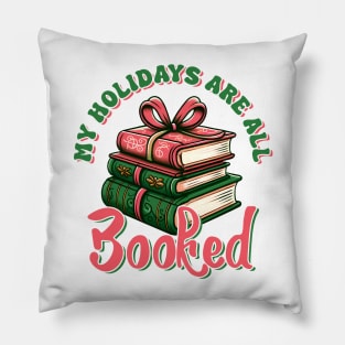 My Holidays are all booked Pillow