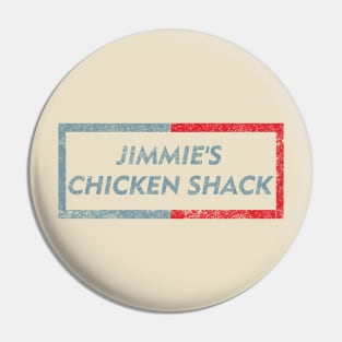 Jimmies Chicken Shack Distressed Pin