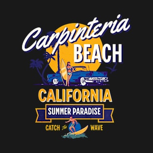 Carpinteria Beach California Summer Paradise T-Shirt