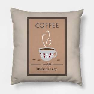 Coffee Available Pillow