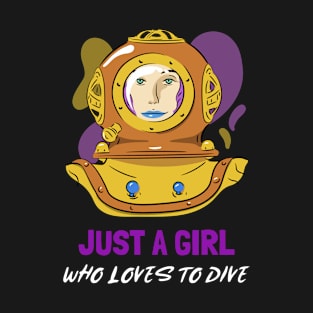 Just A Girl Who Loves To Dive T-Shirt