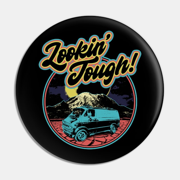 Lookin' Tough Pin by GMay