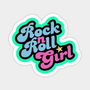 Rock N Roll Girl Magnet