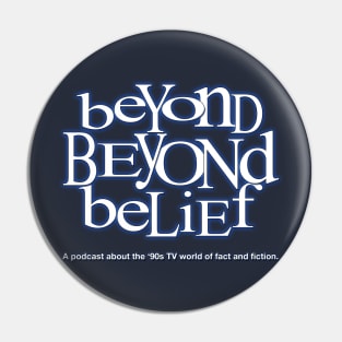 Beyond Beyond Belief: Logo Pin