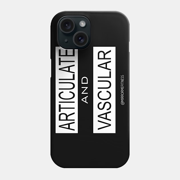 ARTICULATE + VASCULAR | White Ink Phone Case by MirrorMeFitness