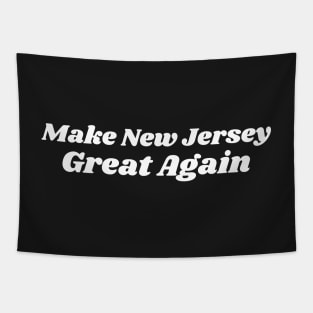 Make New Jersey Great Again Tapestry