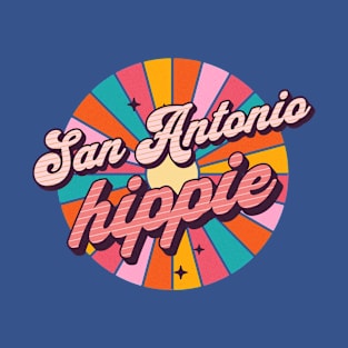 San Antonio Hippie - Gift For Hippies - State Of Texas T-Shirt