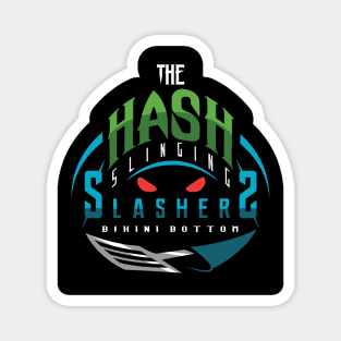 The Hash Slinging Slashers/Sports Logo Magnet